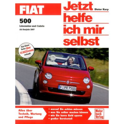 Fiat 500 Cabrio Typ 312 2007-2015 Jetzt helfe ich mir selbst Reparaturanleitung
