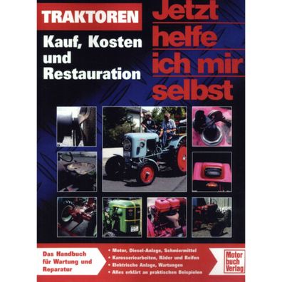 Traktoren Kauf Kosten Restauration Jetzt helfe ich mir selbst Reparaturanleitung