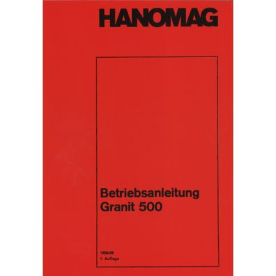 Hanomag Granit 500 Dieselradschlepper Wirbelkammer Traktor Bedienungsanleitung
