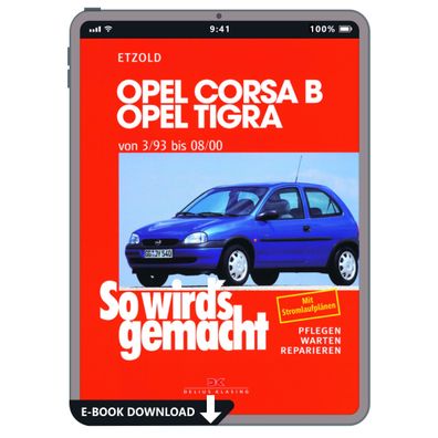 Opel Tigra Typ S93 1993-2000 So wird's gemacht Reparaturanleitung E-Book PDF