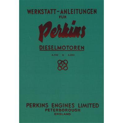 Perkins 4.192 4.203 Dieselmotor 4-Zylinder Werkstatthandbuch Werkstattanleitung