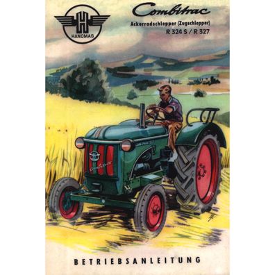 Hanomag Combitrac R324S R327 Schlepper Bedienungsanleitung Betriebsanleitung