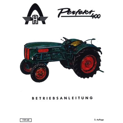 Hanomag Perfekt 400 Vierzylinder Viertakt Dieselmotor Bedienungsanleitung