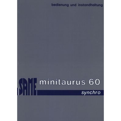 Same Minitaurus 60 Synchro 4T Dieselmotor Bedienungsanleitung Betriebsanleitung