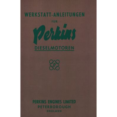 Perkins 4.270D Dieselmotor Vierzylinder Reparaturanleitung Werkstatthandbuch