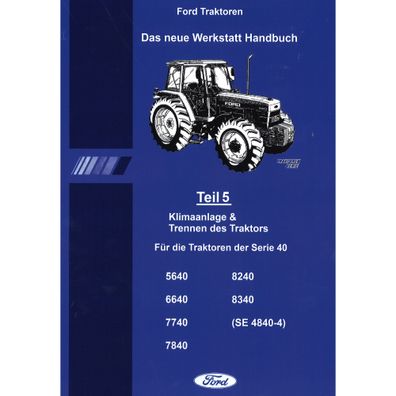 Fordson Ford Teil 5 Klimaanlage Trennen des Traktors Serie 40 Werkstatthandbuch