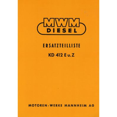MWM KD 412 E U.Z Schlepper Dieselmotor Ersatzteilliste Ersatzteilkatalog