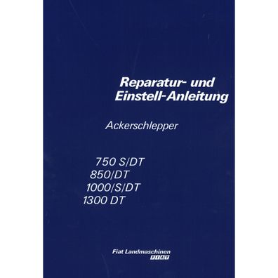 Fiat 750/850/1000/1300 S/DT Reparaturanleitung und Einstellanleitung Handbuch