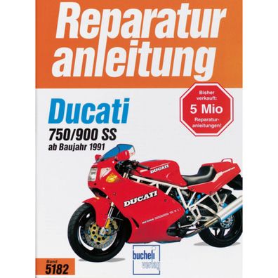 Ducati 750, 900 SS Baujahre ab 1991 Reparaturanleitung Reparaturhandbuch Bucheli