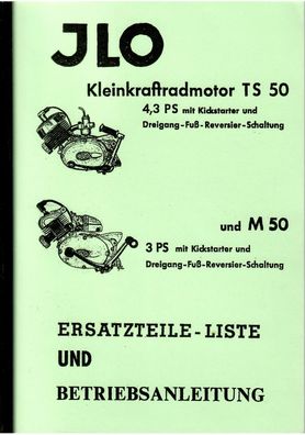 Betriebsanleitung und Ersatzteilliste ILO Kleinkraftmotor TS 50, 4,3 PS und M 50