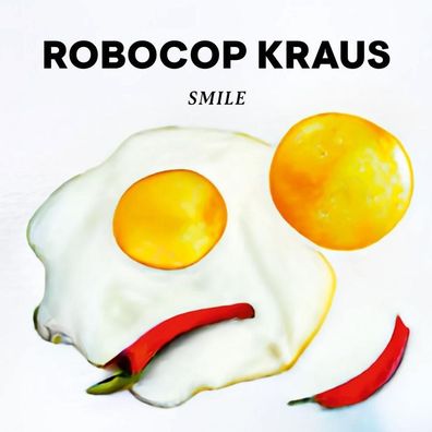 Robocop Kraus: Robocop Kraus: Smile (Black Vinyl) - - (LP / S)
