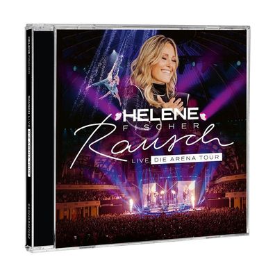 Helene Fischer: Helene Fischer: Rausch Live (Die Arena-Tour)