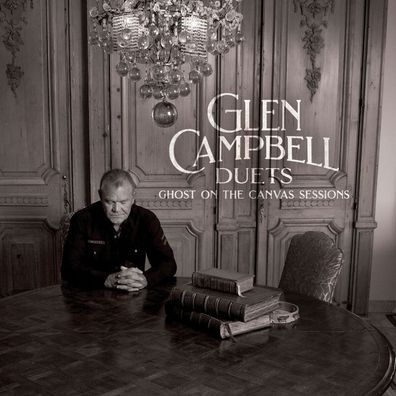 Glen Campbell: Glen Campbell: Duets: Ghost On The Canvas Sessi