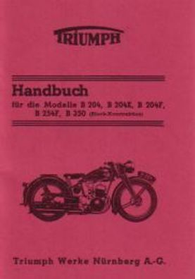 Triumph Handbuch für die Modelle B 204 / B 204E / B 204F / B 254F / B 350