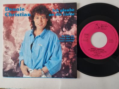 Dennie Christian - Ich glaube an die Liebe 7'' Vinyl Germany