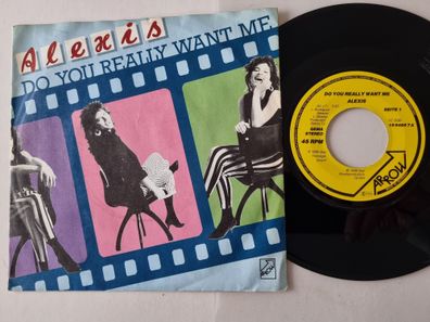 Alexis - Do You Really Want Me 7'' Vinyl Germany