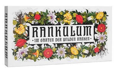Rankulum: Im Garten der wilden Ranken