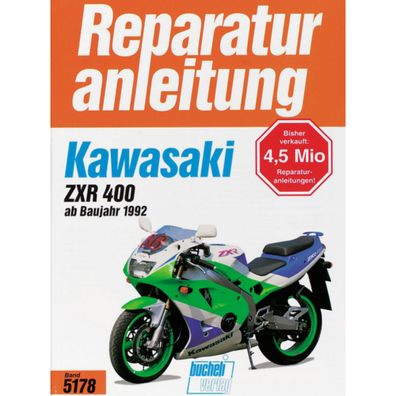 Kawasaki ZXR 400 Baujahre ab 1992 Reparaturanleitung Reparaturhandbuch Bucheli