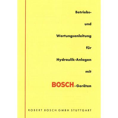 Bosch Bedienungsanleitung Wartungsanleitung Hydraulikanlagen mit Bosch-Geräten