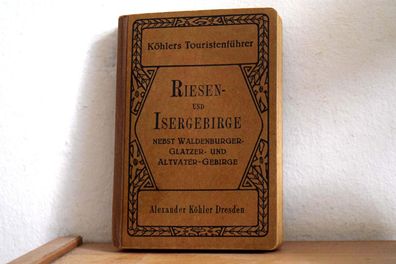 Köhlers Touristenführer Riesen- und Isergebirge Antik Alt Dresden Vintage mit Karten