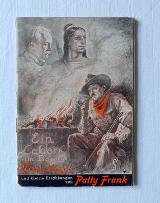 Patty Frank Isto maza Hau Kola 1943 original Autogramm Ein Leben im Banne Karl Mays