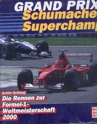 Achim Schlang - Grand Prix Formel 1 WM 2000 - Schumacher Superchamp