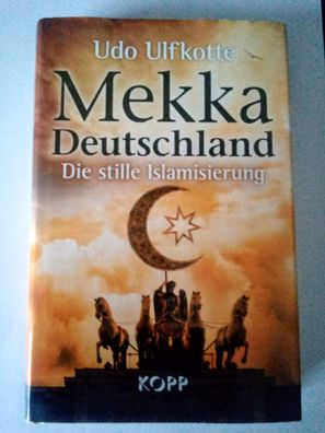 Mekka Deutschland Die stille Islamisierung Kopp Verlag