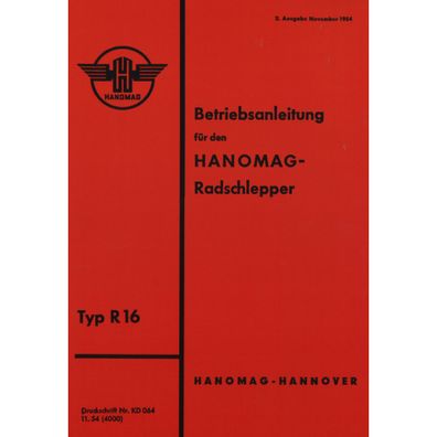 Hanomag Typ R16 Radschlepper 2-Zylinder 4-Takt Dieselmotor Bedienungsanleitung