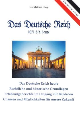 Das Deutsche Reich 1871 bis heute (Buch) Matthes Haug NEU!
