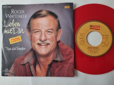 Roger Whittaker - Leben mit Dir 7'' Vinyl Germany RED VINYL