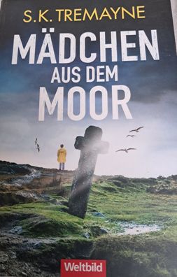 Mädchen aus dem Moor - S.K. Tremayne, Taschenbuch