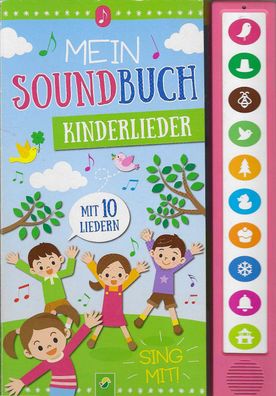 Mein Soundbuch Kinderlieder: Mit 10 Liedern (2020) Schwager & Steinlein