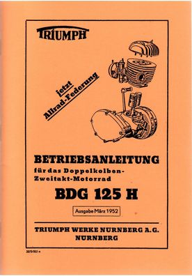 Betriebsanleitung Triumph BDG 125 H, mit Allradfederung und Doppelkolben Zweitakt