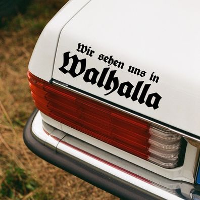 Auto Aufkleber "Wir sehen uns in Walhalla" Odin Vinyl Sticker #0280