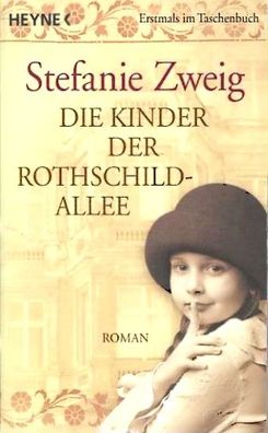 Stefanie Zweig: Die Kinder der Rothschildallee (2010) Heyne 40778