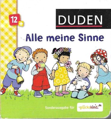 DUDEN - Alle meine Sinne - Sonderausgabe für Glückskind (2018) Fischer
