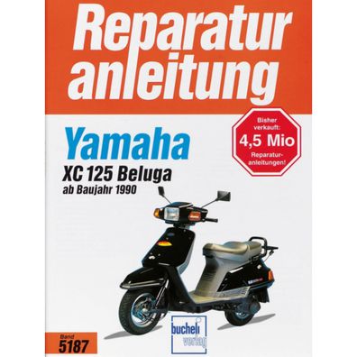 Yamaha XC 125 Beluga Baujahre ab 1990 Reparaturanleitung Reparaturhandbuch