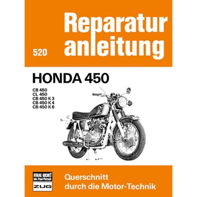 Honda CB 450/K3/K4/K6, CL 450 Typ K1 bis K6 Baujahre ab 1965 Reparaturanleitung