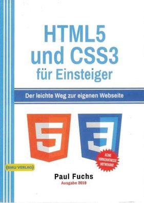 HTML5 und CSS3 für Einsteiger - der leichte Weg zur eigenen Webseite (2019) BMU