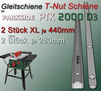 T-Nut Schiene Gleitschiene passend für Parkside PTK 2000 D3 Tischkreissäge PTK2000
