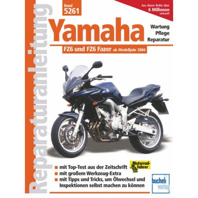Yamaha FZ6, Fazer Typ RJ07/RJ14 Bj. ab 2004 Reparaturanleitung Reparaturhandbuch
