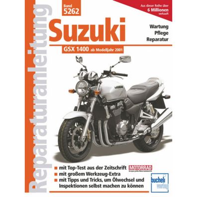 Suzuki GSX 1400 Typ K1 bis K5 Baujahre ab 2001 Bucheli Verlag Reparaturanleitung