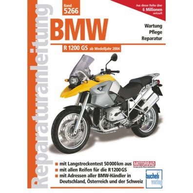 BMW R 1200 GS Typ K50 Bj. ab 2004 Bucheli Reparaturanleitung Reparaturhandbuch