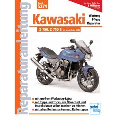 Kawasaki Z 750, Z 750 S Typ ZR750J,750K,750L,750M Bj. ab 2004 Reparaturanleitung