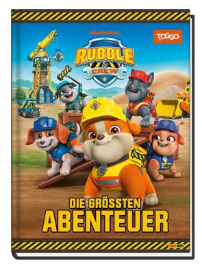 Panini Paw Patrol Rubble & Crew: Die größten Abenteuer Hardcoverbuch Kinderbuch