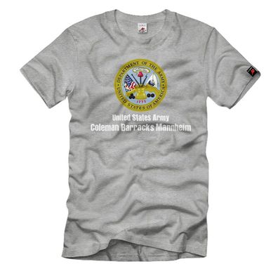Coleman Barracks Mannheim - United States Wappen Abzeichen T-Shirt#35660