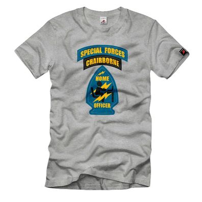 Chairborne Home Officer Special Forces Office Army Büro Soldat IT T-Shirt#37779