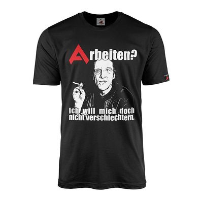 Arno Dübel Verschlechtern Arbeitsloser Hartz Amt Stütze Geld T-Shirt#41931