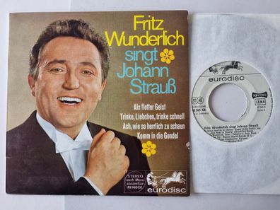 Fritz Wunderlich - Singt Johann Strauß/ Als Flotter Geist 7'' Vinyl Germany