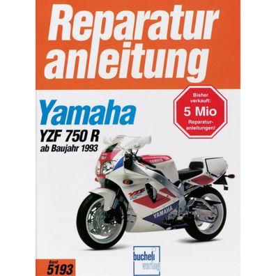 Yamaha YZF 750 R, SP Bj. ab 1993 Bucheli Reparaturanleitung Reparaturhandbuch